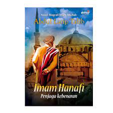 Seri Novel Biografi Imam Mahzab Imam Hanafi Penjaga Kebenaran 