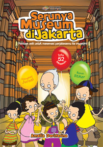 Serunya Museum Di Jakarta